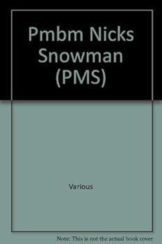 Paperback Pmbm Nicks Snowman Book