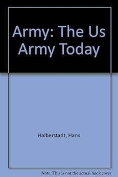 Army: The Us Army Today