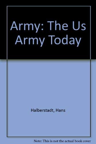 Army: The Us Army Today 078581714X Book Cover