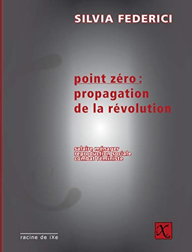 Télécharger Point zéro: Propagation de la révolution PDF Ebook En Ligne