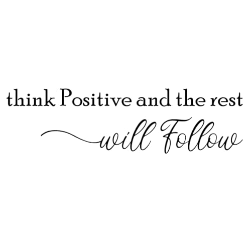 Think Positive and The Rest Will Follow - Inspirational Quotes Wall Decals Art Letters Sticker Pure Black Vinyl Motivational Motto Decoration