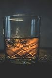 Whiskey Tasting Buch: Dein persönliches Verkostungsbuch zum selber ausfüllen ♦ für über 100 Whisky Sorten ♦ Handliches 6x9 Format ♦ Motiv: Whiskyglas (German Edition)