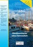 motoryacht adris  Michael Zielke: Skippers Wissen