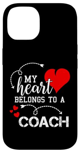 iPhone 14 My Heart Belongs To A Coach Funny Coaching �X�}�z�P�[�X