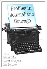 Profiles in Journalistic Courage