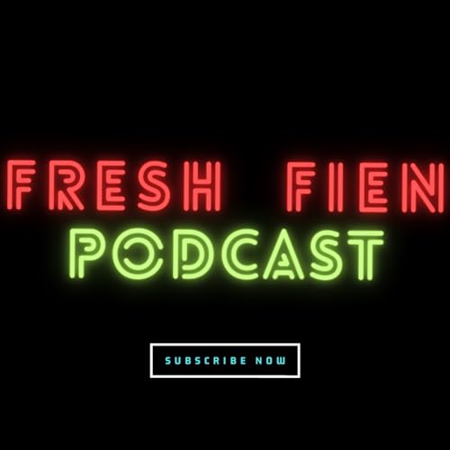 The Fresh Fien Podcast cover art