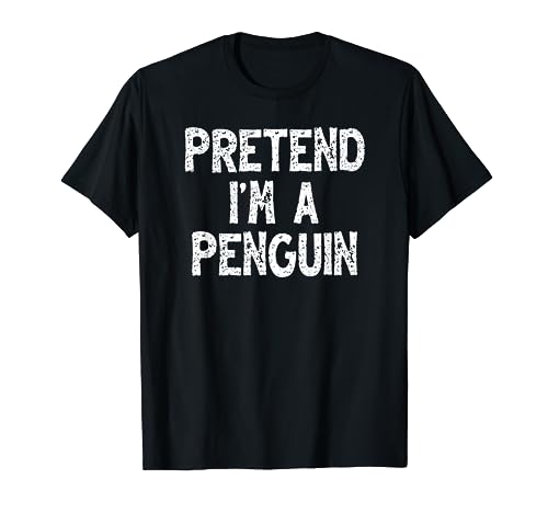 Disfraz divertido de Halloween de Pretend I'm a Penguin Camiseta
