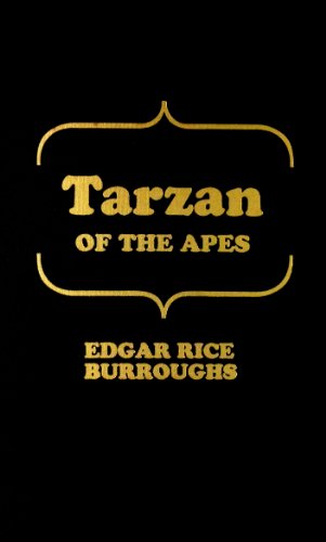 Tarzan of the Apes Tarzan of the Apes