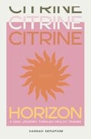 Citrine Horizon 1777828406 Book Cover