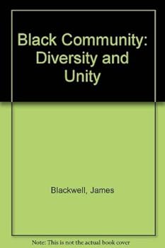 Paperback The Black Community: Diversity and Unity Book