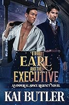 Scarica Free Livre The Earl and the Executive: An Imperial Space Regency Novel by Kai Butler Book Download|Full Version|Complete Ebook|Full Audiobook|Digital Book}