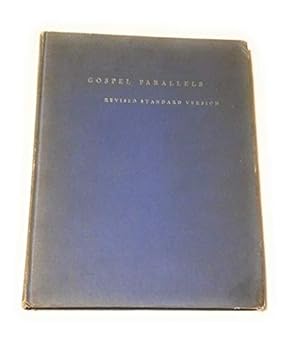 Hardcover Gospel Parallels a Synopsis of the First Three Gospels Book