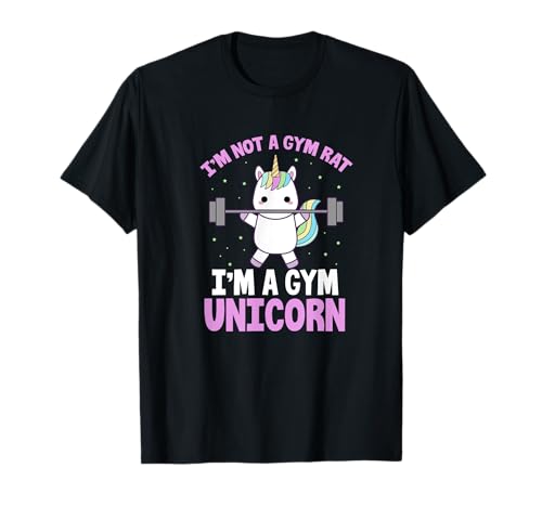 I'm Not A Gym Rat I'm A Gym Unicorn Funny Fitness Lifting T-Shirt