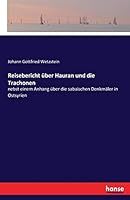 Reisebericht Uber Hauran Und Die Trachonen 3742881604 Book Cover