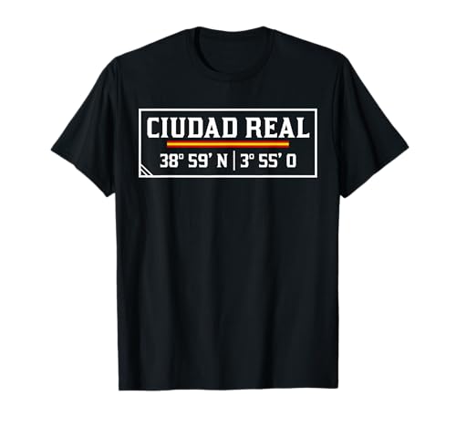 Amo mi ciudad Ciudad Real - Coordenadas de Ciudad Real Camiseta