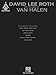 David Lee Roth and the Songs of Van Halen (Guitar Recorded Versions)