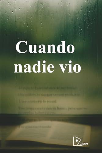  Cuando nadie vio