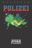 polizeimützen  Polizei Schildkröte mit Polizeimütze und als Auto Kalender 2022: Jahreskalender für Fans der Freunde und Helfer