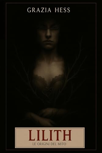 Lilith Le Origini del Mito