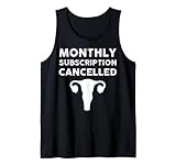 Cancelled My Monthly Subscription Uterus Apparel