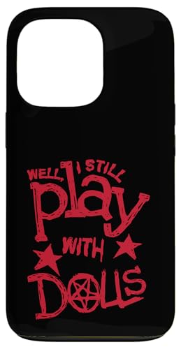 �uWell I Still Play With Dolls�v �S�V�b�N �_�[�N �l�` �V�� �u���b�N ���[���A �X�}�z�P�[�X iPhone 13 Pro �p