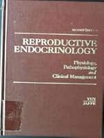 REPRODUCTIVE ENDOCRINOLOGY: PHYSIOLOGY, PATHOPHYSIOLOGY, AND CLINICAL MANAGEMENT 0721696309 Book Cover