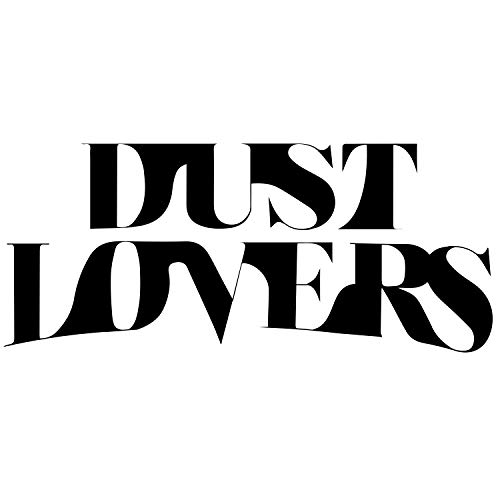 Dust Lovers