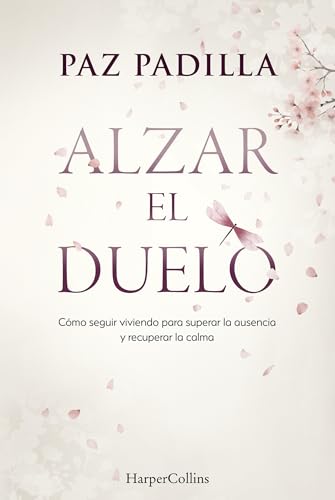 Alzar el duelo - Paz Padilla