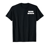 Firearms Instructor Shirt Logo T-Shirt