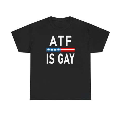 Brian Bula ATF is Gay Shirt Anti Government 2A Tee Black
