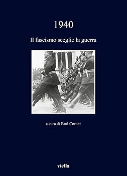 Paperback 1940: Il Fascismo Sceglie La Guerra [Italian] Book
