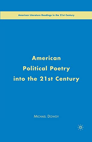 American Political Poetry in the 21st Century (American Literature Readings in the 21st Century)