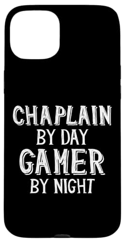 Chaplain By Day Gamer By Night Video Gaming Chaplain �X�}�z�P�[�X iPhone 15 Plus �p