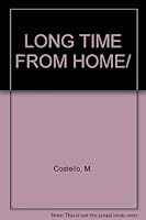 LONG TIME FROM HOME/ 082172245X Book Cover