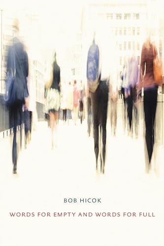 Words for Empty and Words for Full (Pitt Poetry Series)