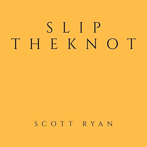 Slip the Knot