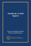  Manuel d\'hygiène de l\'enfant