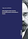 braunkohlenwerke deutschland  Mineralogische Reise nach den Braunkohlenwerken und Basalten in Hessen