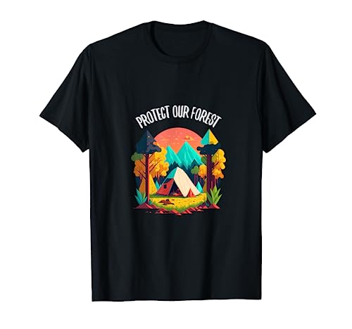 Wildlife Outdoor Forest Camping Senderismo | Protege nuestro bosque Camiseta