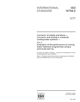 ISO 16784-2:2006, Corrosion of metals and alloys - Corrosion and fouling in industrial cooling water systems - Part 2: Evaluation of the performance ... programmes using a pilot-scale test rig B000XYSIVG Book Cover