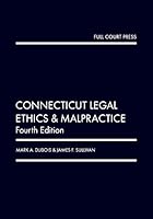 Connecticut Legal Ethics & Malpractice 1949884767 Book Cover