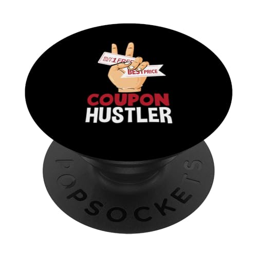 Coupon Hustler Couponing Funny Coupon Coupener PopSockets Swappable PopGrip, Black
