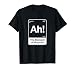 Ah The Element of Surprise T-Shirt