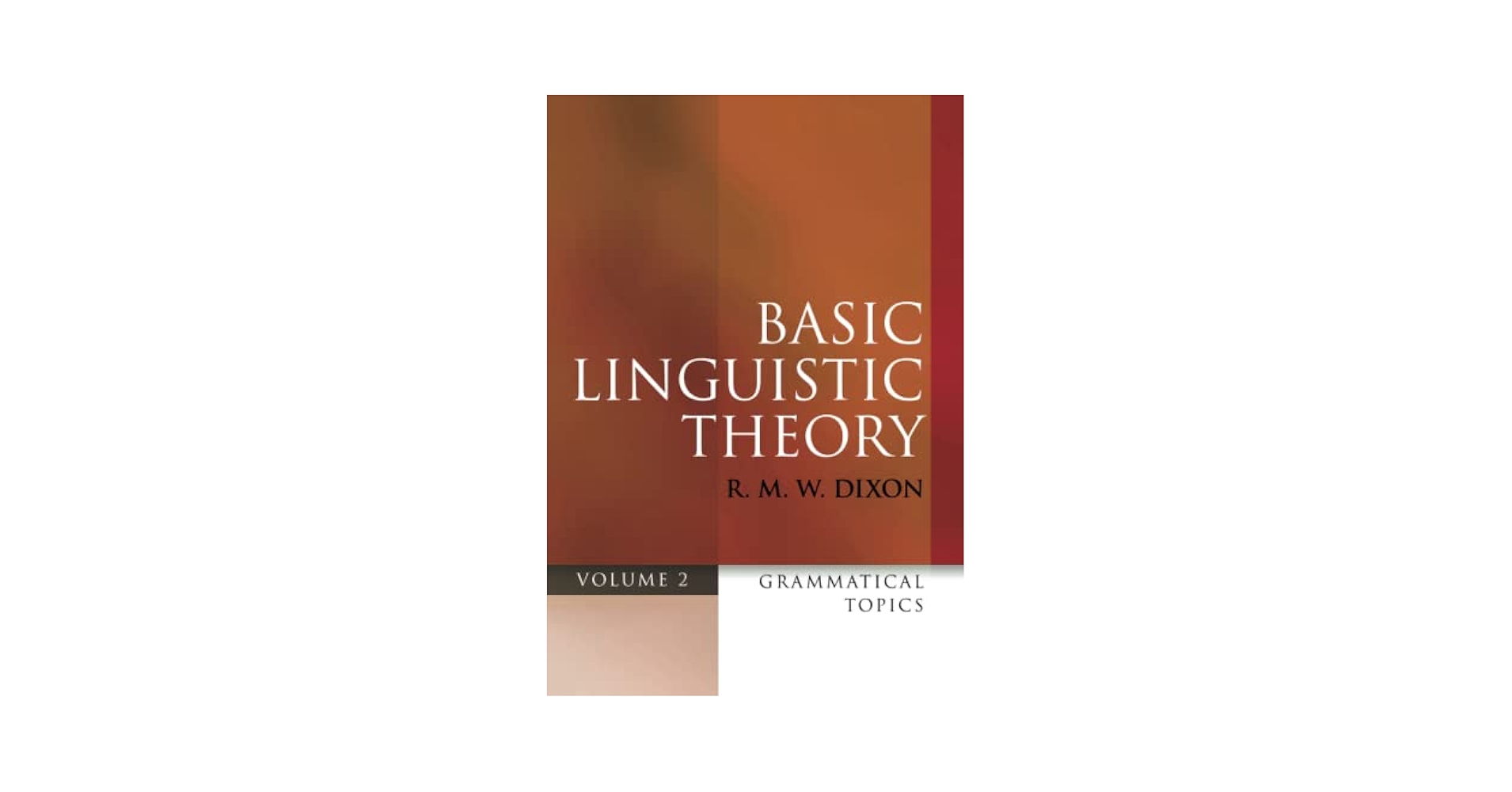 BASIC LINGUISTIC THEORY 2 GRAM TOPICS P: Grammatical Topics [ペーパーバック] DIXON，R. Amazon.com: BASIC LINGUISTIC THEORY 2 GRAM TOPICS P