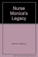 Nurse Monica's Legacy 9993803553 Book Cover