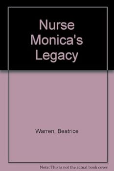 Hardcover Nurse Monica's Legacy Book