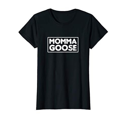 Womens Mama Goose Shirt | Momma Mothersday Gift