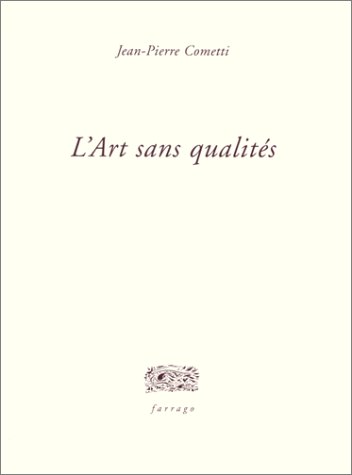 L'Art sans qualités