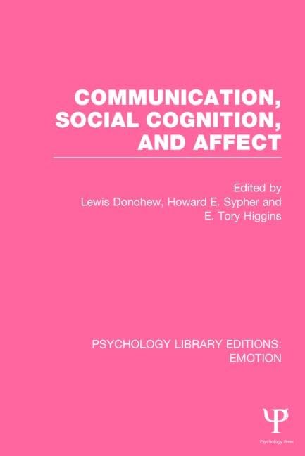 Buy Communication, Social Cognition, and Affect (Psychology Library Editions: Emotion, 4) โ BookShops.in