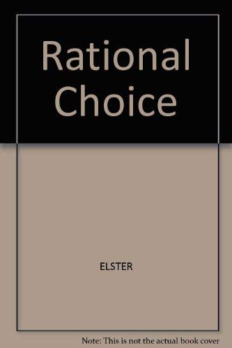 Rational choice (Readings in social and politic... 0631138080 Book Cover